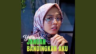 Jangan Bandingkan Aku