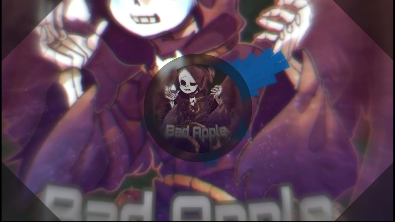 Bad Apple [~☠Reaper Sans☠~]
