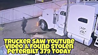Trucker Driving To Flying J Truck Stop Recognized Stolen Peterbilt 379 & Called The Cops