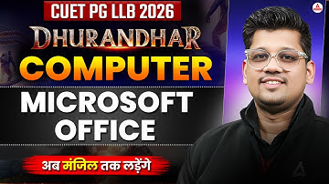 CUET PG LLB 2026 Computer MS Office | Microsoft Office For Law Entrance Exam | Dhurandhar Series