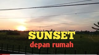 Melihat detik-detik Sunset dari Depan Rumah