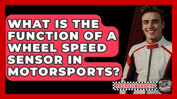 What Is The Function Of A Wheel Speed Sensor In Motorsports? - The Racing Xpert