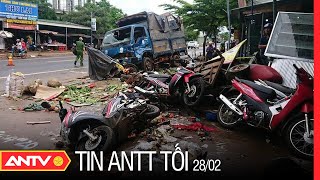 Tin An Ninh Trật tự Nóng Nhất 24h Tối 28/02/2022 | Tin Tức Thời Sự Việt Nam Mới Nhất | ANTV