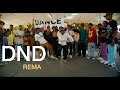 Rema - DND (OFFICIAL DANCE  VIDEO)