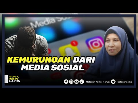 Hebatnya Surah Al Ghaffir Ayat 44 , Kemurungan dari Media Sosial  | Ustazah Asma&rsquo; Harun 2020