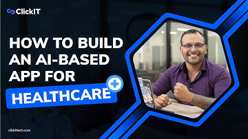 How to Build an AI-Based App for Healthcare 🤔
