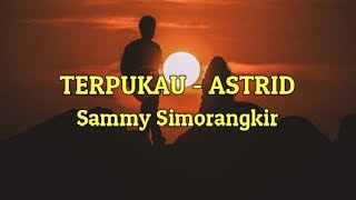 Terpukau - Astrid & Sammy Simorangkir [Lirik] #Terpukau #SammySimorangkir #ViralTiktok