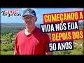 Começando a vida nos EUA depois dos 50 anos