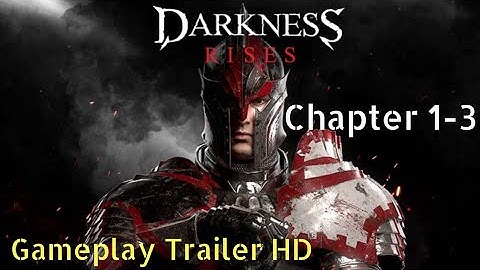 Darkness Rises - Chapter 1-3 Mobile Gameplay HD Android/IOS - Official Trailer Nexon