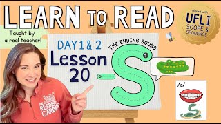 Famous 📚 Lesson 20: The Ending -S /s/ | Day 1 & 2  | LEARN to READ! |  Aligned with UFLI Scope & Sequence Profile