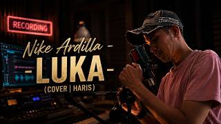 LUKA - NIKE ARDILLA || COVER || HARIS