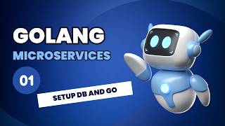 Golang Microservices Full Course #01 - Setup Go & Database Connection