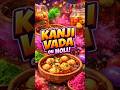 Reality of Kanji vada #holi#holicelebration#celebration#fermentation#fermentedfood#like#comments