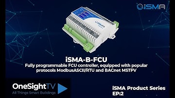 iSMA Epsiode 2: Fully programmable Fan Coil Unit controller