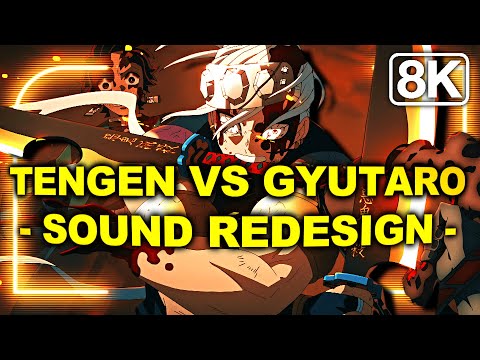 Tengen Vs Gyutaro - Sound Redesign [Demon Slayer]