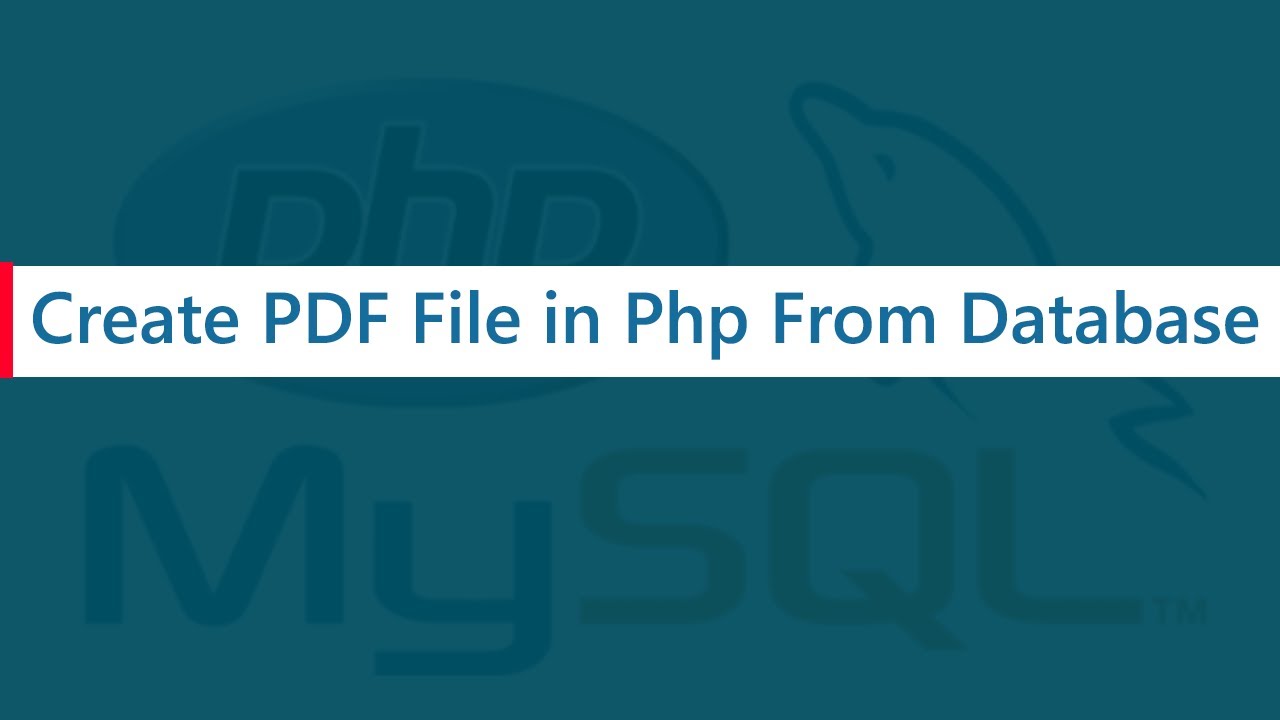 ออก รายงาน php เป็น pdf  New 2022  How to Create PDF File in Php from Database