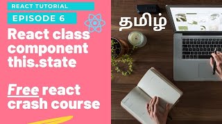 6. State in react class component | In Tamil
