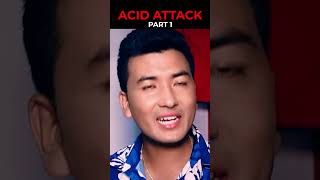 आशमा माथि acid प्रहर --1