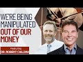 How We're Being Manipulated Out Of Our Money | Dr. Robert Cialdini