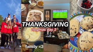 VLOGMAS 3 | Thanksgiving, family time, and black friday haul