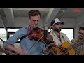 Town mountain  big decisions  holler railbird sessions