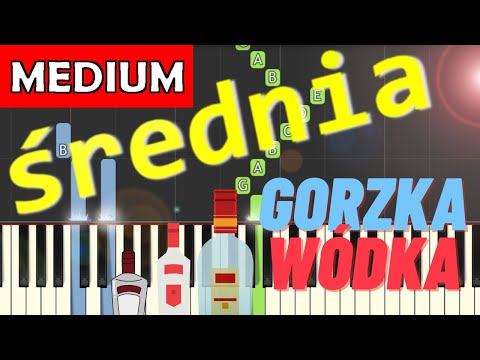 🎹 Gorzka wódka - Piano Tutorial (średnia wersja) 🎵 NUTY W OPISIE 🎼