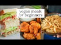 3 easy vegan recipes for beginners  vegan basics