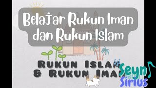 Belajar Rukun Islam dan Rukun Iman (Lagu Anak Indonesia) | Lirik