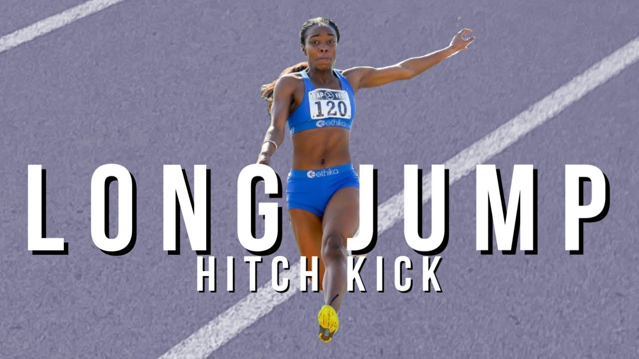 Long Jump Tips Hitch Kick YouTube