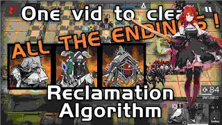 One vid to clear 3 endings - Easy Guide | Fire Within the Sand - Reclamation Algorithm | 【Arknights】