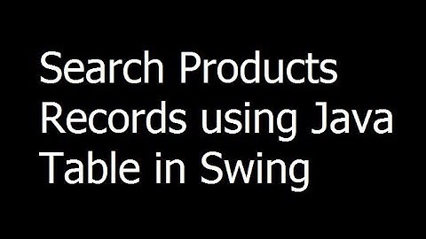 Search Products Records using JTable in Swing - Learn Java Programming - part 30 - Urdu/Hindi