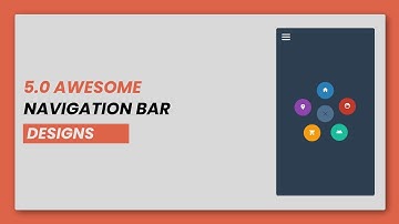5 Awesome Navigation Bar | [5.0, Nov05, 2020]