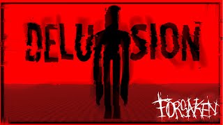 Delusion - Forsaken Ust פרחים Chase Theme