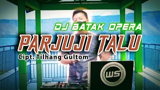 DJ PARJUJI TALU STYLE KECE Wanrifal sinurat