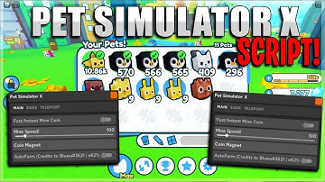 PET SIMULATOR X SCRIPT | HACK | Dupe, Autofarm and More | Free Download 2022