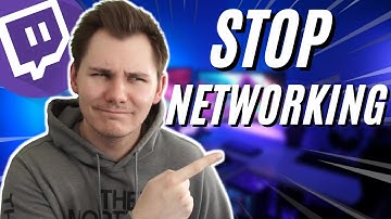 How To ACTUALLY Network For Twitch In 2021 | YOU