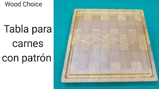 Como Hacer Tabla para carnes con patrón (End Grain)