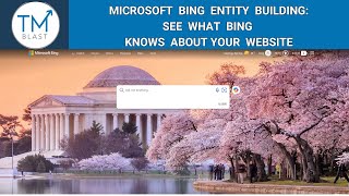 How to See What Microsoft Bing Knows About Your Website - Bing Entity Building for SEO by TM Blast 43 views 1 month ago 7 minutes, 28 seconds