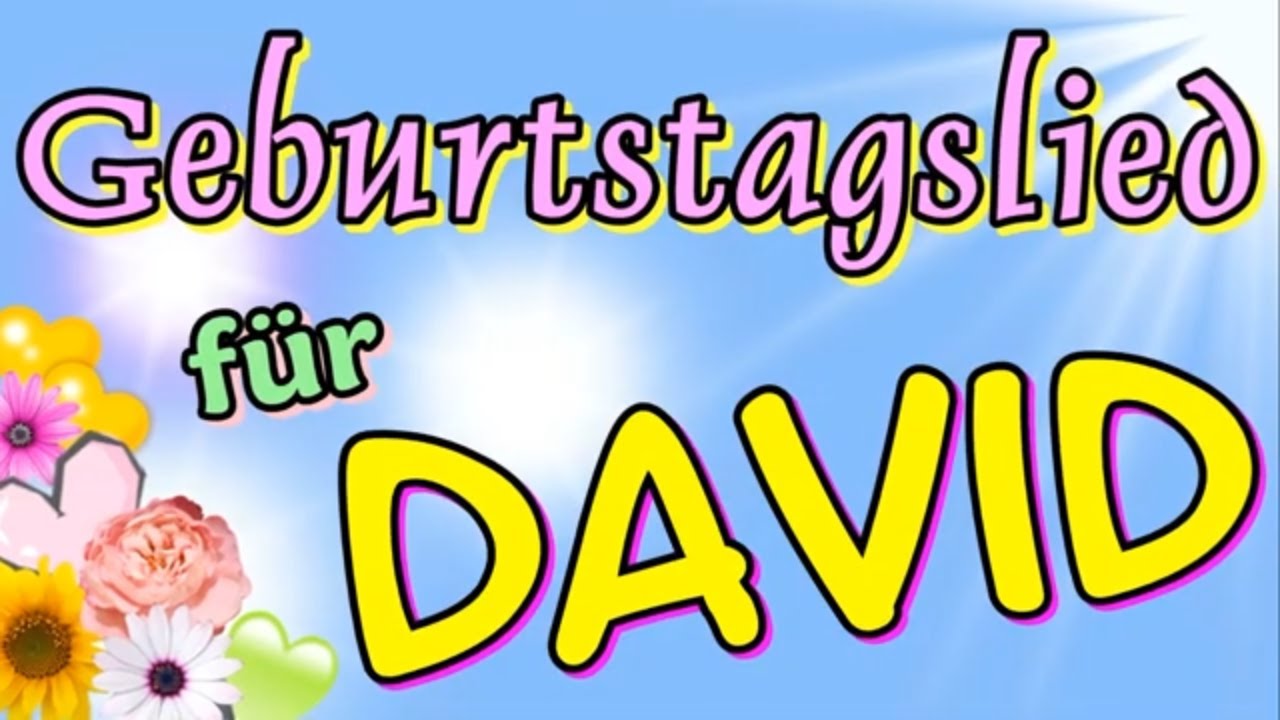 Thomas Koppe, Geburtstagslieder, geburtstagslied für david, geburtstagsvide...