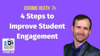 4 Steps to Improve Student Engagement