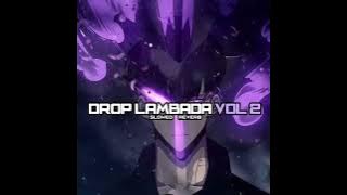 DROP LAMBADA VOL 2 SLOWED & REVERB CAMPURAN 🎧