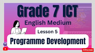Programme Development | Grade 7 - ICT -Lesson 5