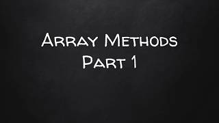 Learn JavaScript: Part 18 - Array Methods Part 1 Net Worth