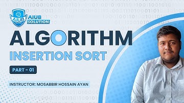 Insertion Sort Algorithm Explained Step-by-Step By Mosabbir Hossain Ayan