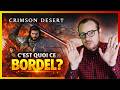 CRIMSON DESERT C Est QUOI Ce BORDEL mp3