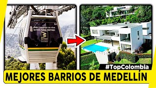 Los 5 Mejores Barrios De Medellín Para Vivir