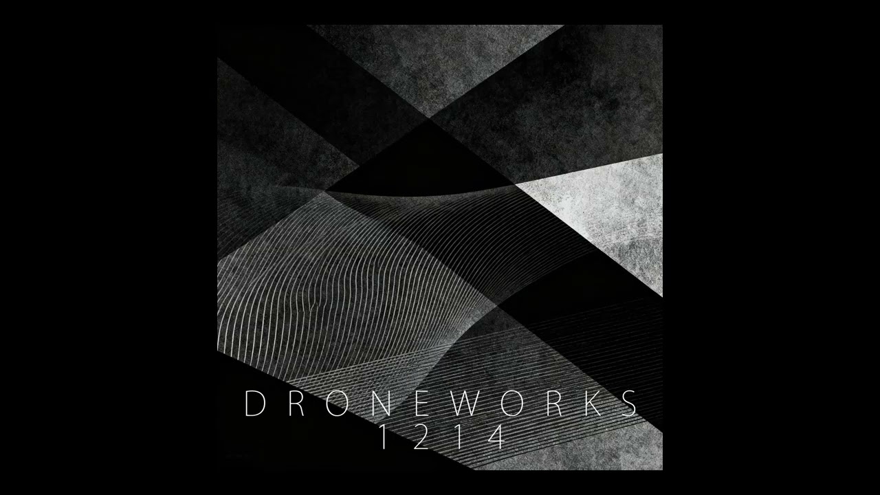 Droneworks 1214 [dark ambient drone]
