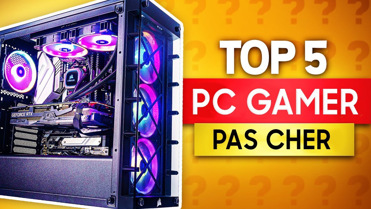 PC Gamer Pas Cher 