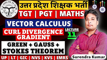 Curl Divergence Gradient | LT Grade | GIC Lecturer | EMRS TGT | PGT | UP TGT | UP PGT | Maths Class