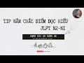 TIP LÀM BÀI A & B - TRONG ĐỌC HIỂU JLPT N2,N1 - HINXU TANOSHII